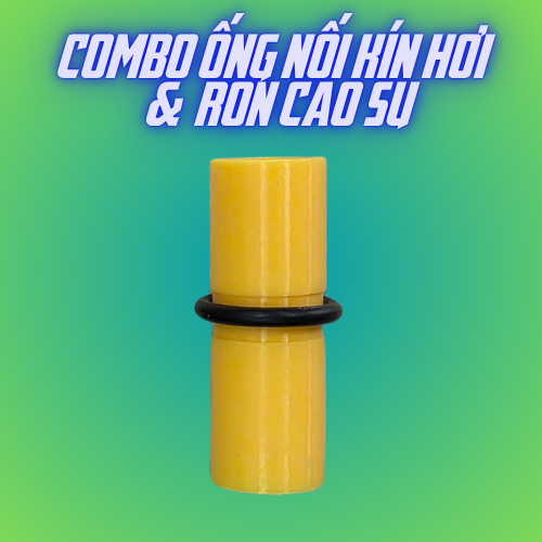 Ống nối kín hơi và ron cao su